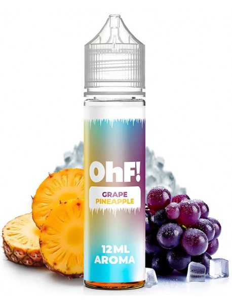 Aroma OhF 12ml - Struguri Ananas ICE, LongFill