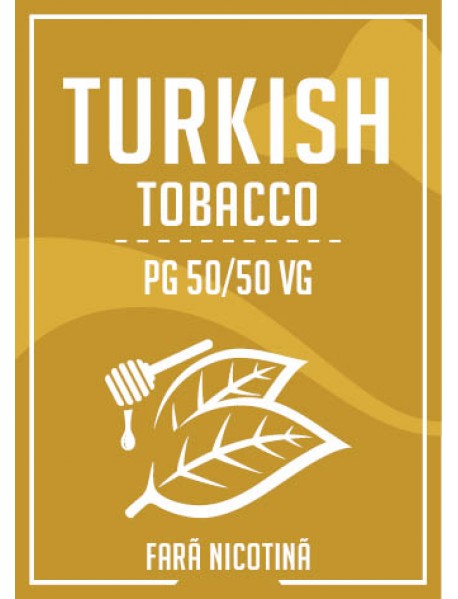 Lichid 100ml Turkish Tobacco - fara nicotina